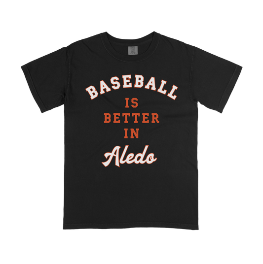 Better in Aledo Black Comfort Colors Tee