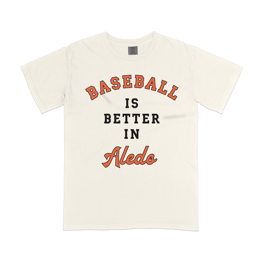 Better in Aledo Ivory Comfort Colors Tee